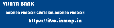 VIJAYA BANK  ANDHRA PRADESH GUNTAKAL,ANDHRA PRADESH    ifsc code